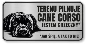 Tabliczka ostrzegawcza - Uwaga pies Cane Corso śmieszna