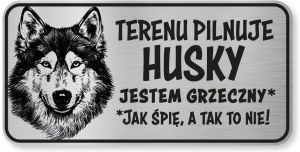 Tabliczka ostrzegawcza - Uwaga pies HUSKY śmieszna