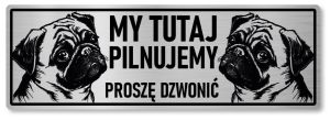 Tabliczka ostrzegawcza - Uwaga pies MOPS 2 psy