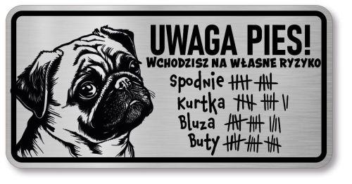 Tabliczka ostrzegawcza - Uwaga pies MOPS śmieszna