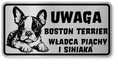 Uwaga pies tabliczka ostrzegawcza 20x10 Boston Terrier