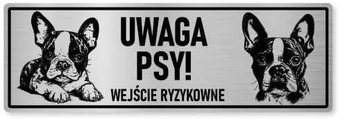 Uwaga pies tabliczka ostrzegawcza 30x10 Boston Terrier
