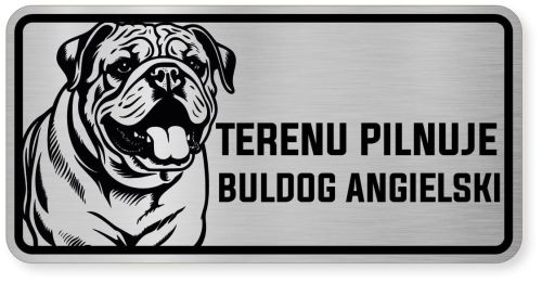 Uwaga pies tabliczka ostrzegawcza 20x10 Buldog Angielski