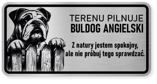 Uwaga pies tabliczka ostrzegawcza 20x10 Buldog Angielski