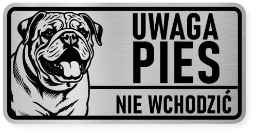 Uwaga pies tabliczka ostrzegawcza 20x10 Buldog Angielski