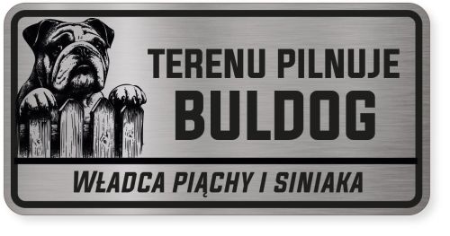 Uwaga pies tabliczka ostrzegawcza 20x10 Buldog Angielski