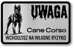 Tabliczka z Laminatu 20 x 12,5 Cane Corso Wchodzisz na własne ryzyko 