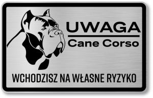 Tabliczka z Laminatu 20 x 12,5 Cane Corso Wchodzisz na własne ryzyko 