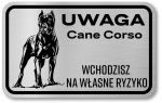 Tabliczka z Laminatu 20 x 12,5 Cane Corso Wchodzisz na własne ryzyko 
