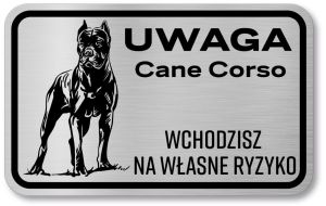 Tabliczka z Laminatu 20 x 12,5 Cane Corso Wchodzisz na własne ryzyko 