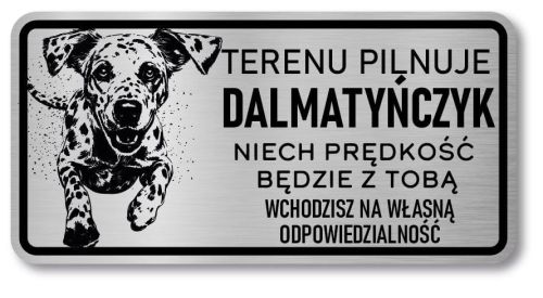 Tabliczka ostrzegawcza - Uwaga pies Dalmatyńczyk