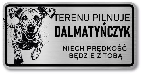 Tabliczka ostrzegawcza - Uwaga pies Dalmatyńczyk