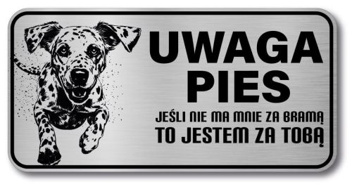 Tabliczka ostrzegawcza - Uwaga pies Dalmatyńczyk