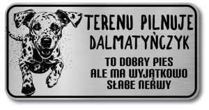Tabliczka ostrzegawcza - Uwaga pies Dalmatyńczyk
