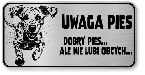 Tabliczka ostrzegawcza - Uwaga pies Dalmatyńczyk
