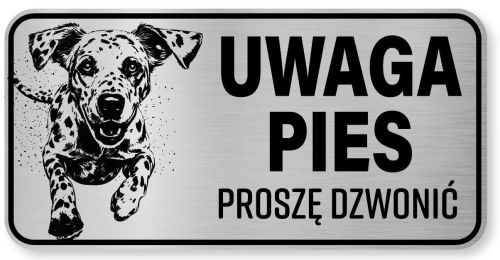 Tabliczka ostrzegawcza - Uwaga pies Dalmatyńczyk