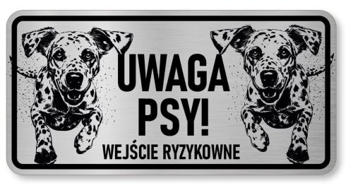 Tabliczka ostrzegawcza - Uwaga pies Dalmatyńczyk