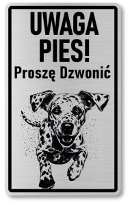 Tabliczka ostrzegawcza - Uwaga pies Dalmatyńczyk