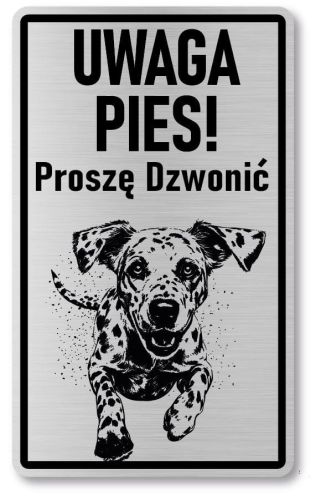 Tabliczka ostrzegawcza - Uwaga pies Dalmatyńczyk