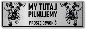 Tabliczka ostrzegawcza - Uwaga pies Dalmatyńczyki
