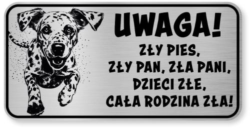 Tabliczka ostrzegawcza - Uwaga pies Dalmatyńczyk śmieszna