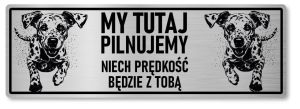 Tabliczka ostrzegawcza - Uwaga pies Dalmatyńczyk 2 psy