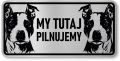 Tabliczka ostrzegawcza - Uwaga pies AMSTAFF 2 psy