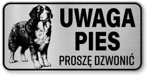 Tabliczka ostrzegawcza - Uwaga pies BERNEŃSKI PIES PASTERSKI berneńczyk
