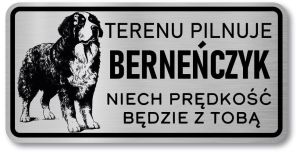 Tabliczka ostrzegawcza - Uwaga pies BERNEŃSKI PIES PASTERSKI berneńczyk
