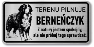 Tabliczka ostrzegawcza - Uwaga pies BERNEŃSKI PIES PASTERSKI berneńczyk