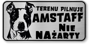 Tabliczka ostrzegawcza - Uwaga pies AMSTAFF śmieszna