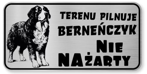 Tabliczka ostrzegawcza Uwaga Berneński Pies Pasterski Berneńczyk śmieszna
