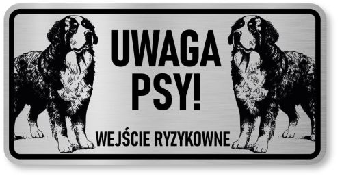 Tabliczka ostrzegawcza Uwaga Berneński Pies Pasterski Berneńczyk 2 psy