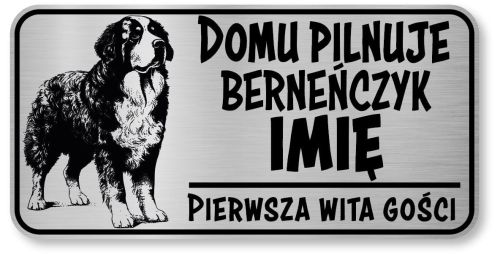 Tabliczka ostrzegawcza Uwaga Berneński Pies Pasterski Berneńczyk IMIĘ