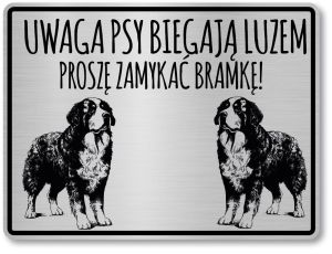 Tabliczka ostrzegawcza - Uwaga pies BERNEŃSKI PIES PASTERSKI berneńczyk