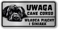 Tabliczka ostrzegawcza - Uwaga pies Cane Corso