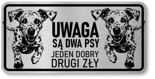 Tabliczka ostrzegawcza - Uwaga pies Dalmatyńczyk 2 psy