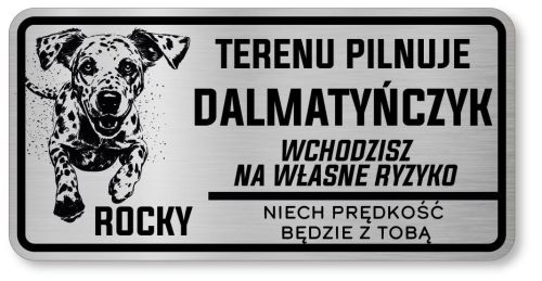 Tabliczka ostrzegawcza - Uwaga pies Dalmatyńczyk z imieniem