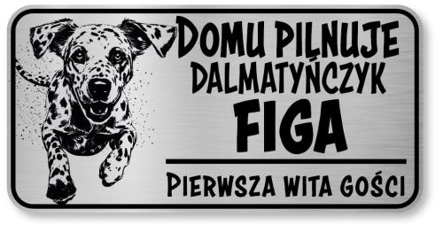 Tabliczka ostrzegawcza - Uwaga pies Dalmatyńczyk z imieniem