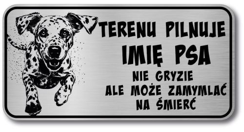 Tabliczka ostrzegawcza - Uwaga pies DALMATYŃCZYK z imieniem