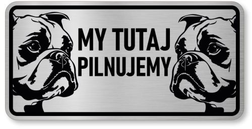 Tabliczka ostrzegawcza - Uwaga pies BULDOG FRANCUSKI 2 psy