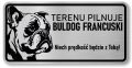 Tabliczka ostrzegawcza - Uwaga pies BULDOG FRANCUSKI