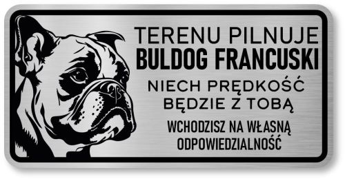 Tabliczka ostrzegawcza - Uwaga pies BULDOG FRANCUSKI