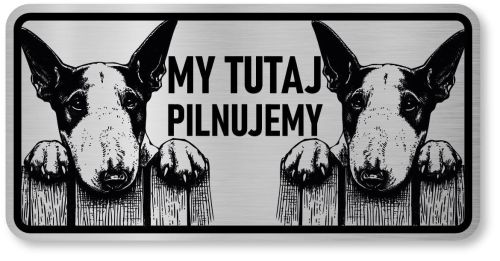 Tabliczka ostrzegawcza - Uwaga pies BULTERIER 2 psy