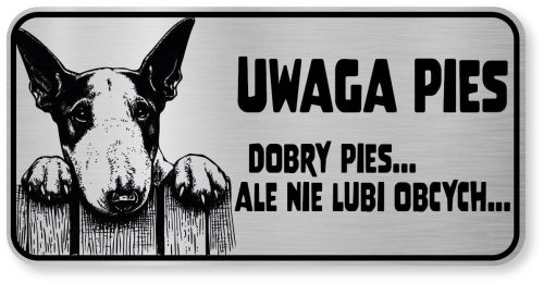 Tabliczka ostrzegawcza - Uwaga pies BULTERIER