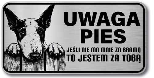 Tabliczka ostrzegawcza - Uwaga pies BULTERIER