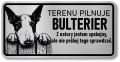 Tabliczka ostrzegawcza - Uwaga pies BULTERIER