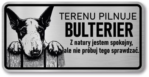 Tabliczka ostrzegawcza - Uwaga pies BULTERIER