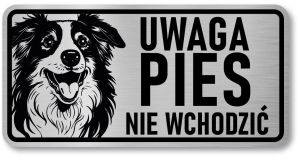 Tabliczka ostrzegawcza - Uwaga pies Border Collie