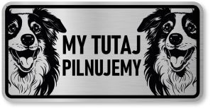 Tabliczka ostrzegawcza - Uwaga pies Border Collie 2 psy